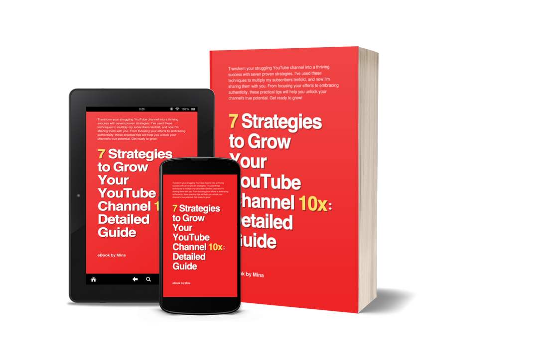 7 Strategies to Grow Your YouTube Channel 10x: Detailed Guide