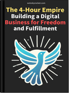 The 4-Hour Empire_ Building a Digital Business for Freedom and Fulfillment